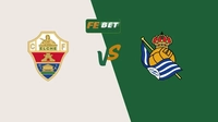 Soi Kèo Elche Vs Real Sociedad, 02h30 08/09, La Liga